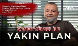 Soner Yüksel ile Yakın Plan - 88. Bölüm