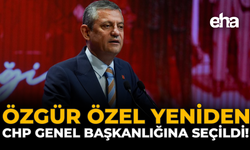 Özgür Özel Yeniden CHP Genel Başkanlığına Seçildi!