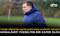 Teknik Direktör Hakan Şapcı’dan Galibiyet Yorumu: “Moralimizi Yükselten Bir Zafer Oldu”