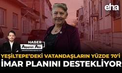 Yeşiltepe’deki Vatandaşların Yüzde 70’i İmar Planını Destekliyor