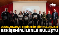 Uluslararası Eskişehir Şiir Buluşması Eskişehirlilerle Buluştu