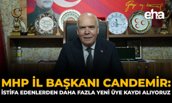 MHP İl Başkanı Candemir: “İstifa Edenlerden Daha Fazla Yeni Üye Kaydı Alıyoruz”