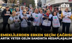 Emeklilerden Erken Seçim Çağrısı: “Artık Yeter Gelin Sandıkta Hesaplaşalım”
