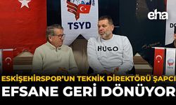 Eskişehirspor'un Teknik Direktörü Şapcı: “Efsane Geri Dönüyor”
