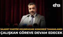Saadet Partisi Odunpazarı Kongresi Tamamlandı: Çalışkan Göreve Devam Edecek