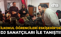 İlkokul Öğrencileri Eskişehir'de DJ Sanatçıları ile Tanıştı!