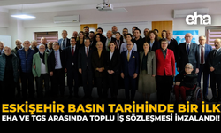 Eskişehir Basın Tarihinde Bir İlk: EHA ve TGS Arasında Toplu İş Sözleşmesi İmzalandı!