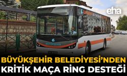 Büyükşehir Belediyesi’nden Kritik Maça Ring Desteği