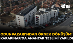 Odunpazarı'ndan Örnek Dönüşüm! Karapınar'da Anahtar Teslimi Yapıldı