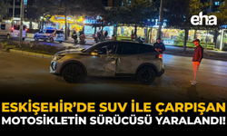 Eskişehir’de SUV ile Çarpışan Motosikletin Sürücüsü Yaralandı!