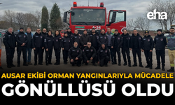 AUSAR Ekibi Orman Yangınlarıyla Mücadele Gönüllüsü Oldu
