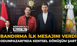 Bandırma İlk Mesajını Verdi: Odunpazarı’nda Kentsel Dönüşüm Şart
