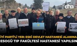 İYİ Parti’li Yer: Eski Devlet Hastanesi Alanına ESOGÜ Tıp Fakültesi Hastanesi Yapılsın
