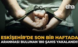 Eskişehir’de Son Bir Haftada Aranması Bulunan 180  Şahıs Yakalandı!