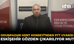 Odunpazarı Kent Konseyi’nden PTT Uyarısı: “Eskişehir Gözden Çıkarılıyor mu?”