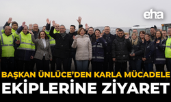 Başkan Ünlüce’den Karla Mücadele Ekiplerine Ziyaret