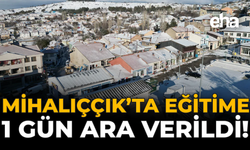 Mihalıççık'ta Eğitime 1 Gün Ara Verildi!