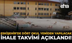 Eskişehir’de Dört Okul Yeniden Yapılacak: İhale Takvimi Açıklandı!