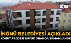 İnönü Belediyesi Açıkladı: Konut Projesi Büyük Oranda Tamamlandı!