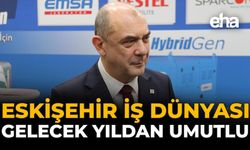 Eskişehir İş Dünyası Gelecek Yıldan Umutlu