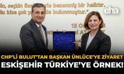 CHP’li Bulut’tan Başkan Ünlüce’ye Ziyaret: