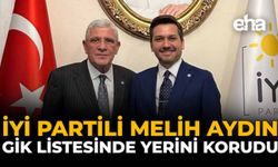 İYİ Partili Melih Aydın GİK Listesinde Yerini Korudu