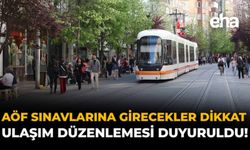 Eskişehir'de AÖF Sınavları Düzenlemesi: Saatler Değişiyor