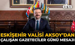 Vali Aksoy’dan Çalışan Gazeteciler Günü Mesajı