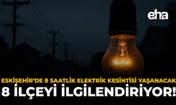 Eskişehir OEDAŞ Elektrik Kesintisi! 31 Ocak, 1 Şubat, 2 Şubat Eskişehir’de Elektrik Kesintisi Ne Zaman Bitecek?