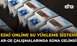 ESKİ Online Su Yükleme Sistemi Çalışmalarında Sona Gelindi