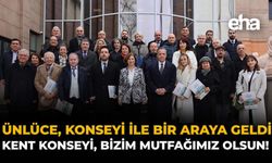 Ünlüce, Kent Konseyi İle Bir Araya Geldi: "Kent Konseyi, Bizim Mutfağımız Olsun!"