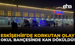 Eskişehir'de Korkutan Olay: Okul Bahçesinde Kan Döküldü!