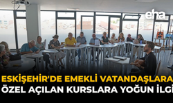 Eskişehir'de Emekli Vatandaşlara Özel Açılan Kurslara Yoğun İlgi