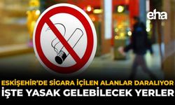 Eskişehir'de Sigara İçilen Alanlar Daralıyor: İşte Yasak Gelebilecek Yerler