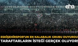 Eskişehirspor'un En Kalabalık Grubu Duyurdu: Taraftarların İsteği Gerçek Oluyor!
