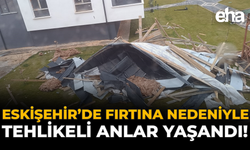 Eskişehir'de Binanın Çatısı Uçtu! Facianın Eşiğinden Dönüldü