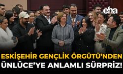 Eskişehir Gençlik Örgütü'nden Ünlüce'ye Anlamlı Sürpriz!