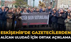 Eskişehir’de Gazetecilerden Alican Uludağ İçin Ortak Açıklama
