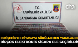 Eskişehir'de Piyasaya Sürülmeden Yakalandı: Birçok Elektronik Sigara Ele Geçirildi