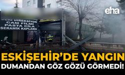 Eskişehir'de Yangın: Dumandan Göz Gözü Görmedi!