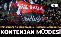 Eskişehirspor Taraftarına Uşak Deplasmanında Kontenjan Müjdesi