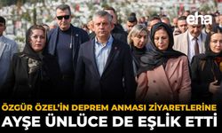 Özgür Özel’in Deprem Anması Ziyaretlerine Ayşe Ünlüce de Eşlik Etti