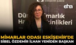 Mimarlar Odası Eskişehir’de Sibel Özdemir İlhan Yeniden Başkan