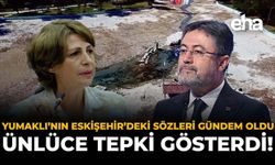 Yumaklı'nın Eskişehir'deki Sözleri Gündem Oldu: Ünlüce, Tepki Gösterdi!