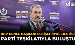 BBP Genel Başkanı Destici Eskişehir'de Parti Teşkilatıyla Buluştu