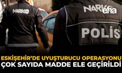 Eskişehir’de Uyuşturucu Operasyonu: Çok Sayıda Madde Ele Geçirildi