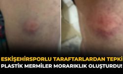 Eskişehirsporlu Taraftarlardan Tepki: "Plastik Mermiler Morarıklık Oluşturdu!"