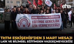THTM Eskişehir’den 3 Mart Mesajı: Laik ve Bilimsel Eğitimden Vazgeçmeyeceğiz