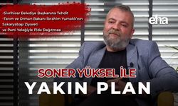 Soner Yüksel ile Yakın Plan - 101. Bölüm