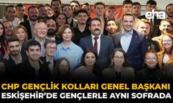 CHP Gençlik Kolları Genel Başkanı Eskişehir’de Gençlerle Aynı Sofrada